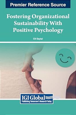 Fostering Organizational Sustainability With Positive Psychology-..