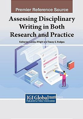 Assessing Disciplinary Writing In Both Research And Practice-..