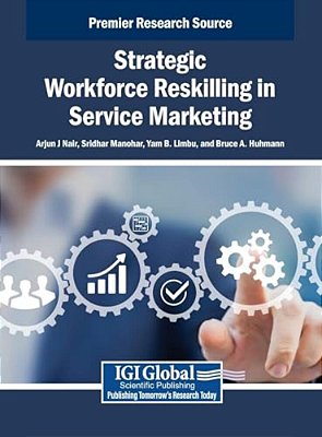Strategic Workforce Reskilling In Service Marketing-..