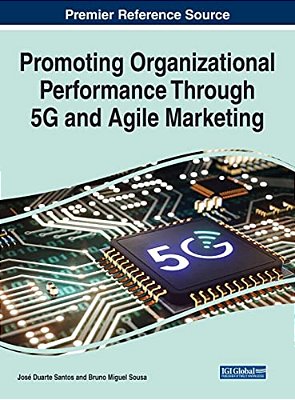 Promoting Organizational Performance Through 5G And Agile Marketing-..