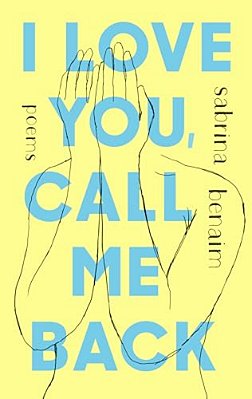 I Love You, Call Me Back: Poems-..