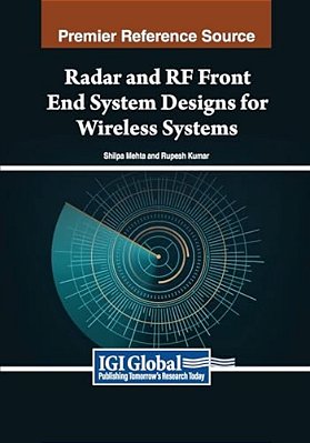 Radar And Rf Front End System Designs For Wireless Systems-..