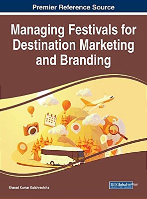 Managing Festivals For Destination Marketing And Branding-..