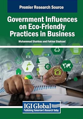 Government Influences On Eco-Friendly Practices In Business-..