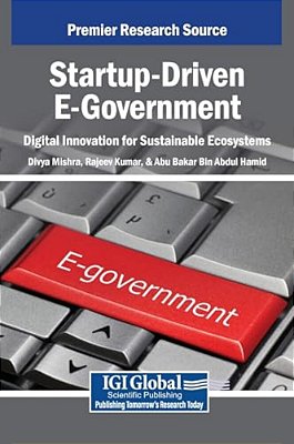 Startup-Driven E-Government: Digital Innovation For Sustainable Ecosystems-..