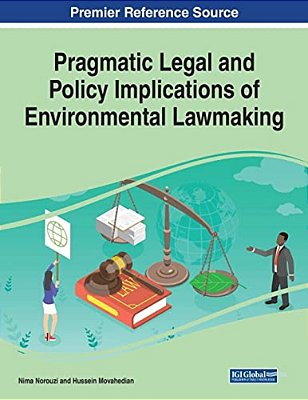 Pragmatic Legal And Policy Implications Of Environmental Lawmaking-..