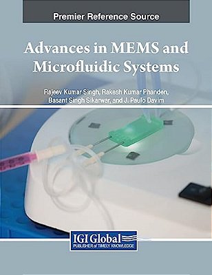 Advances In Mems And Microfluidic Systems-..