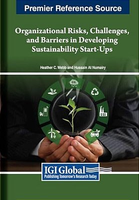 Organizational Risks, Challenges, And Barriers In Developing Sustainability Start-Ups-..