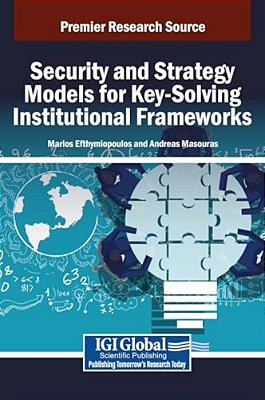 Security And Strategy Models For Key-Solving Institutional Frameworks-..