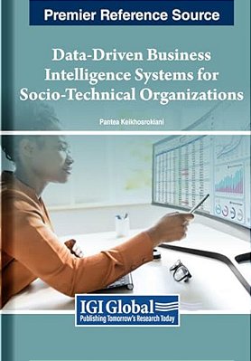 Data-Driven Business Intelligence Systems For Socio-Technical Organizations-..