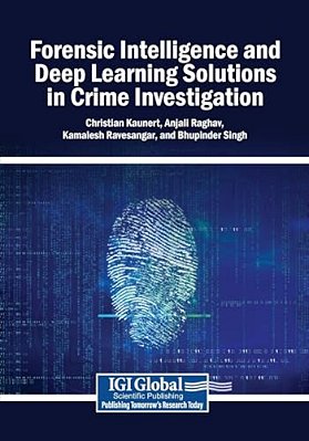 Forensic Intelligence And Deep Learning Solutions In Crime Investigation-..