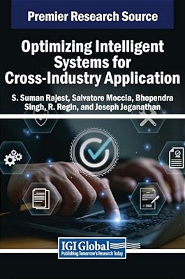 Optimizing Intelligent Systems For Cross-Industry Application-..
