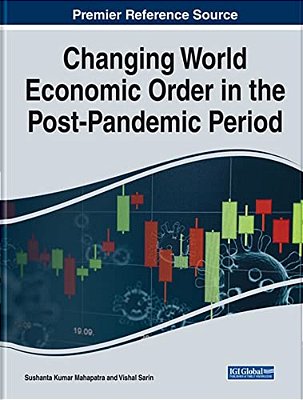 Changing World Economic Order In The Post-Pandemic Period-..
