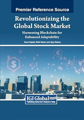 Revolutionizing The Global Stock Market: Harnessing Blockchain For Enhanced Adaptability-..
