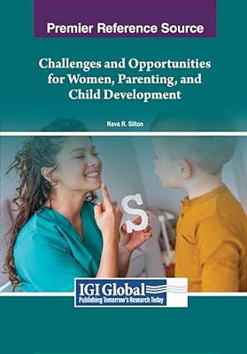 Challenges And Opportunities For Women, Parenting, And Child Development-..
