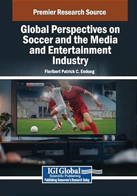 Global Perspectives On Soccer And The Media And Entertainment Industry-..