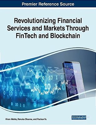Revolutionizing Financial Services And Markets Through Fintech And Blockchain-..