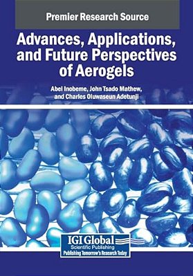 Advances, Applications, And Future Perspectives Of Aerogels-..