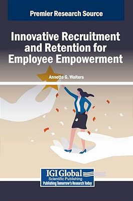 Innovative Recruitment And Retention For Employee Empowerment-..