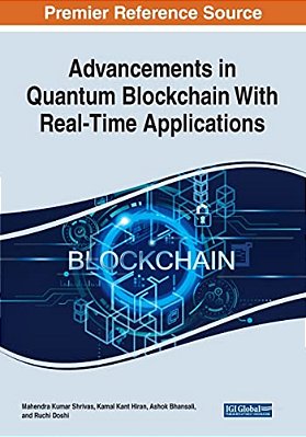 Advancements In Quantum Blockchain With Real-Time Applications-..