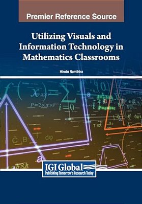 Utilizing Visuals And Information Technology In Mathematics Classrooms-..
