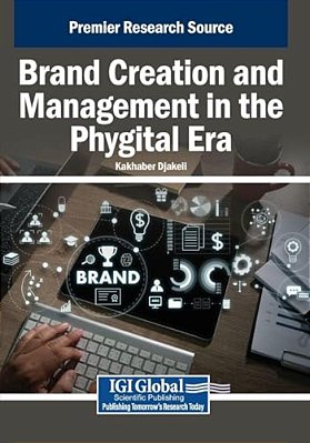 Brand Creation And Management In The Phygital Era-..