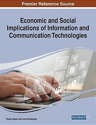 Economic And Social Implications Of Information And Communication Technologies-..