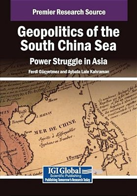Geopolitics Of The South China Sea: Power Struggle In Asia-..