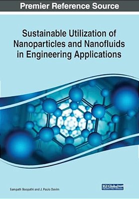Sustainable Utilization Of Nanoparticles And Nanofluids In Engineering Applications-..