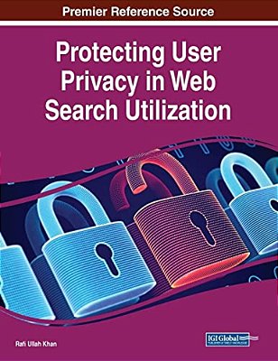 Protecting User Privacy In Web Search Utilization-..