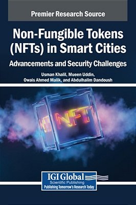 Non-Fungible Tokens (Nfts) In Smart Cities: Advancements And Security Challenges-..