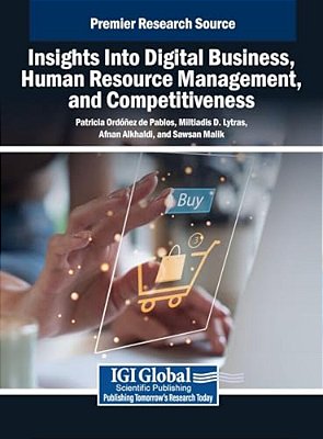 Insights Into Digital Business, Human Resource Management, And Competitiveness-..