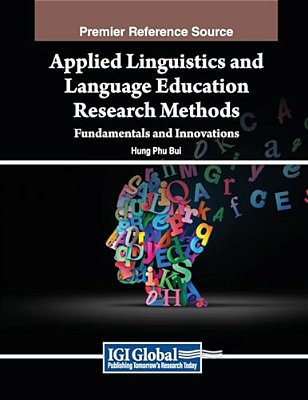Applied Linguistics And Language Education Research Methods: Fundamentals And Innovations-..