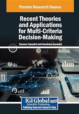 Recent Theories And Applications For Multi-Criteria Decision-Making-..