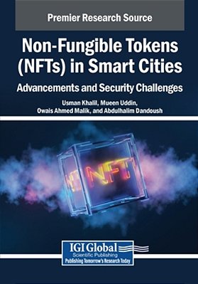 Non-Fungible Tokens (Nfts) In Smart Cities: Advancements And Security Challenges-..