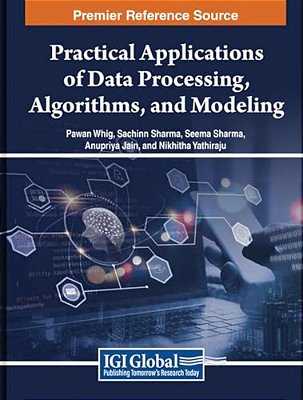 Practical Applications Of Data Processing, Algorithms, And Modeling-..