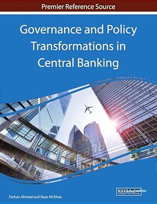 Governance And Policy Transformations In Central Banking-..