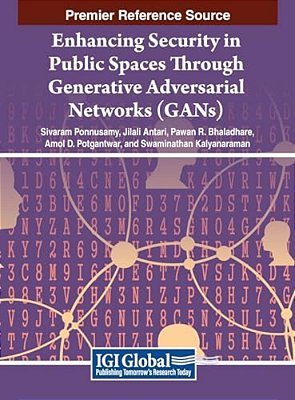 Enhancing Security In Public Spaces Through Generative Adversarial Networks (Gans)-..