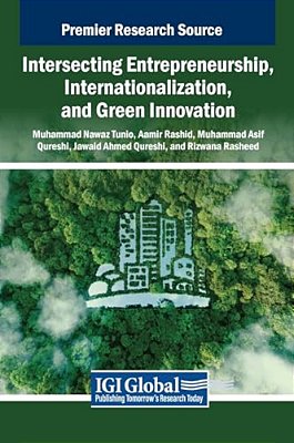 Intersecting Entrepreneurship, Internationalization, And Green Innovation-..
