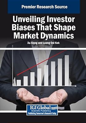 Unveiling Investor Biases That Shape Market Dynamics-..