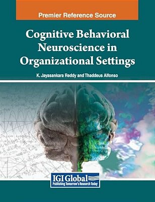 Cognitive Behavioral Neuroscience In Organizational Settings-..