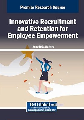 Innovative Recruitment And Retention For Employee Empowerment-..
