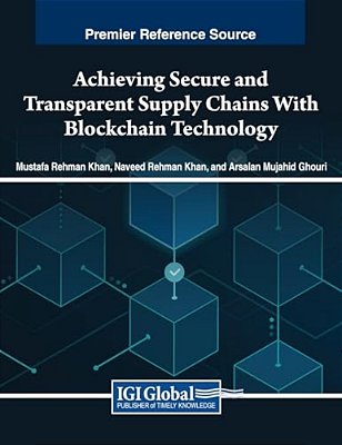 Achieving Secure And Transparent Supply Chains With Blockchain Technology-..
