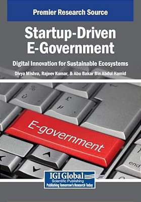 Startup-Driven E-Government: Digital Innovation For Sustainable Ecosystems-..