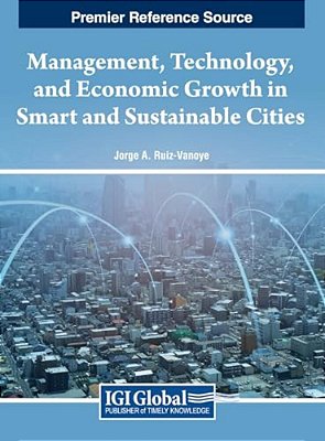 Management, Technology, And Economic Growth In Smart And Sustainable Cities-..