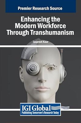Enhancing The Modern Workforce Through Transhumanism-..