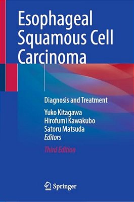Esophageal Squamous Cell Carcinoma: Diagnosis And Treatment-..