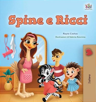 Spikes And Curls (Italian Kids Book)-..