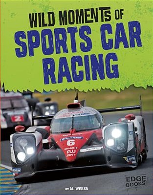 Wild Moments Of Sports Car Racing-..