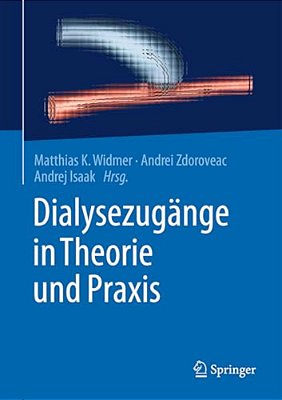 Dialysezugänge In Theorie Und Praxis-..